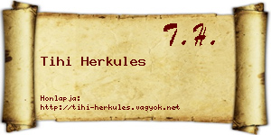 Tihi Herkules névjegykártya